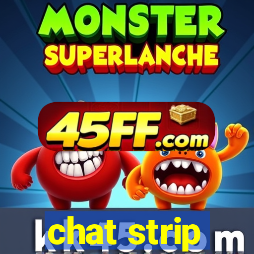 chat strip